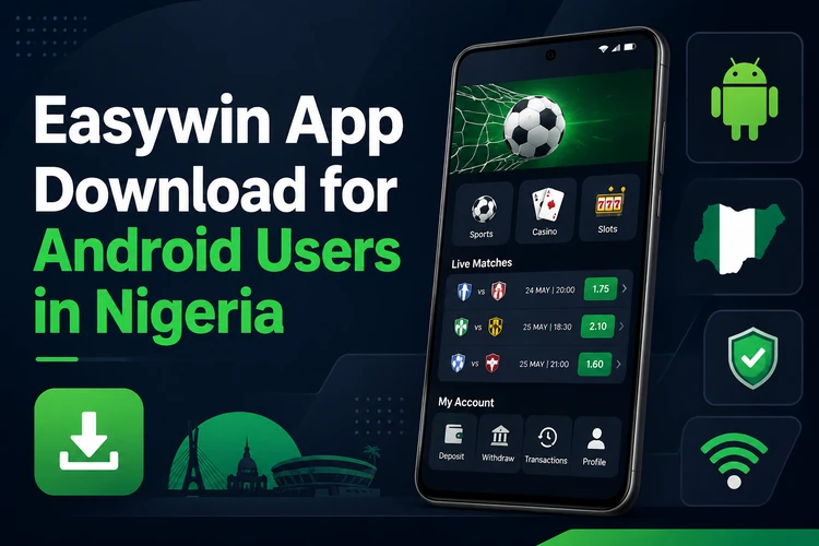 Téléchargement Easywin for Android Users in Nigeria